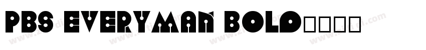 PBS Everyman Bold字体转换